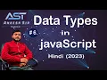 JavaScript Data Types Types of Data in JS Explained Hindi Tutorial for Beginners