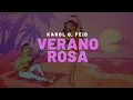 Download Lagu KAROL G, Feid - Verano Rosa (Video Lyrics)