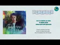 Remember by Lee Mu-jin 이무진 (Last Summer OST) Rom & Eng Lyrics