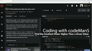 Codewars 7 kyu Find the Smallest Power Higher Than a Given a Value JavaScript