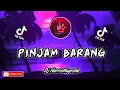 DJ PINJAM BARANG - HarrisNugraha New Remix 2020 Full!!!