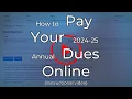 How to Pay Your 2024-25 Annual Member Dues Online