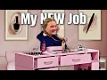 My NEW Job