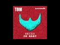 Seizo - Oh Baby (Official Audio) Full Song!