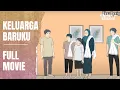 Download Lagu KELUARGA BARU KU FULL MOVIE - Animasi Sekolah