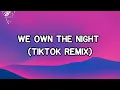Download Lagu We own the night (Tiktok Remix) (Lyrics) I'm the alpha, I'm the leader, I'm the one to trust