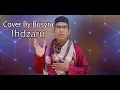 Ihdzaru - Busyra Lana Official - ( Cover Music Video )