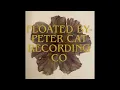 floated by peter cat recording co