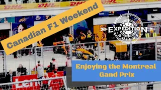 Canadian Grand Prix Weekend