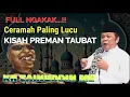 Download Lagu KISAH PREMAN TAUBAT - CERAMAH PALING LUCU KH ZAINUDDIN MZ