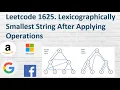 Leetcode 1625 Lexicographically Smallest String After Applying Operations