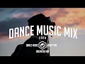 Download Lagu A Dance Music Mix 2020 || Vol # 3 (Official Audio Mix)