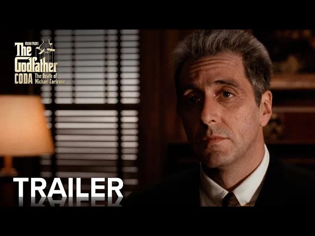 THE GODFATHER CODA: THE DEATH OF MICHAEL CORLEONE | Official Trailer [HD] | Paramount Movies