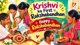     Happy Rakshabandhan | Krishvi Ka First Rakhi