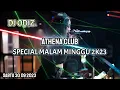 Download Lagu SPECIAL MALAM MINGGU | DJ ODIZ ATHENA | SABTU 30 09 2K23