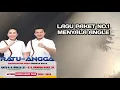 Download Lagu LAGU KAMPANYE MENYALA ANGLE