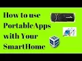 How to use PortableApps to manage your SmartHome