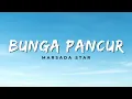 Download Lagu Bunga Pancur - Marsada Star (Video Lirik)