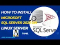 How To Install Microsoft SQL Server 2022 on Linux Ubuntu 22 04 in Tamil