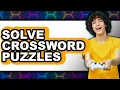 How to Solve Crossword Puzzles UPDATED 2025