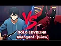 Download Lagu AVANGARD - SLOW \u0026 REVERB (SOLO LEVELING ARISE)