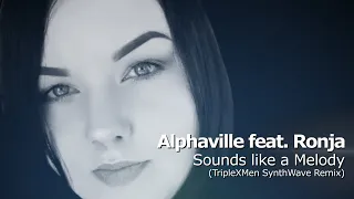 Download Alphaville feat. Ronja - Sounds like a Melody (TripleXMen SynthWave Remix) MP3