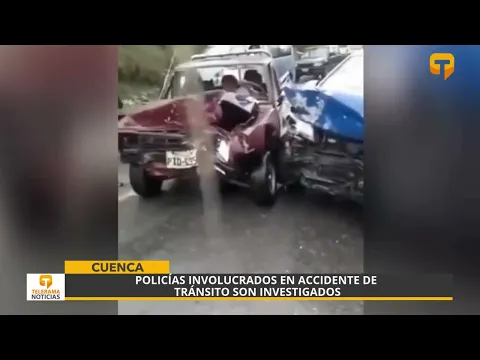 Policías involucrados en accidente de tránsito son investigados