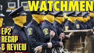 watchmen episode 2 recap u0026 review hbo season 1