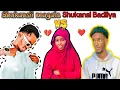 Download Lagu Shukansii badiiya iyo Shukansiiga magalada||°Tartaan adaag🤣°