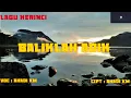 Download Lagu BALIKLAH ADIK : LAGU KERINCI