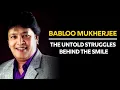 Lagu Babloo Mukherjee: The Shocking Story You Didn’t Know! @TabassumTalkies