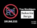 Download Lagu Sukacita Surga - True Worshipers (Drumless)