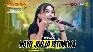 Download KOYO JOGJA ISTIMEWA | DEVINTA | ADELLA - DHEHAN | LIVE GOR NGANJUK AN-PROMOSINDO MP3