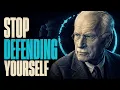 The More You Explain Yourself the Less They Respect You Carl Jung