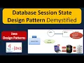Database Session State Design Pattern Demystified