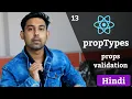 ReactJS propTypes Typechecking With propTypes props Validation In Hindi By Nirbhay