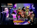Download Lagu HALIMUN JATI GEDE BAJIDOR VERSION | Cover by : Win karista