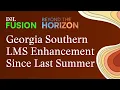 Georgia Southern LMS Enhancement since last summer