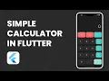 Simple Calculator App in Flutter