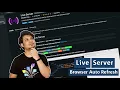Auto Refresh your web page in the Browser with Live Server in VS Code