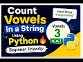 Count Vowels in a String Using Python Beginner Friendly