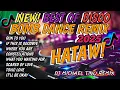 Download Lagu LATEST🔥BEST OF DISCO BOMB REMIX 2025 NONSTOP DJ MICHAEL TINO