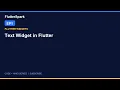 Text Widget in Flutter Flutter Widgets Tutorial for Beginners