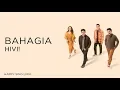Download Lagu HIVI! - Bahagia (Lirik)