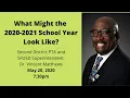 What Might the 2020-2021 School Year Look Like