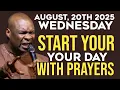 Download Lagu [Wednesday 20th August 2025] Start Your Day With This Powerful Morning Prayer |Apostle Joshua Selman