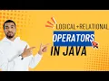 Logical and Relational Operators in Java Java Comparison Conditions Explained
