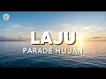 Parade Hujan - Laju (Video Lirik)