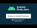 Android Study Jams 2021 Session 2 - Android Terminology DSC MEC