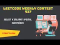Select k disjoint special substrings Leetcode weekly contest 437 solutions